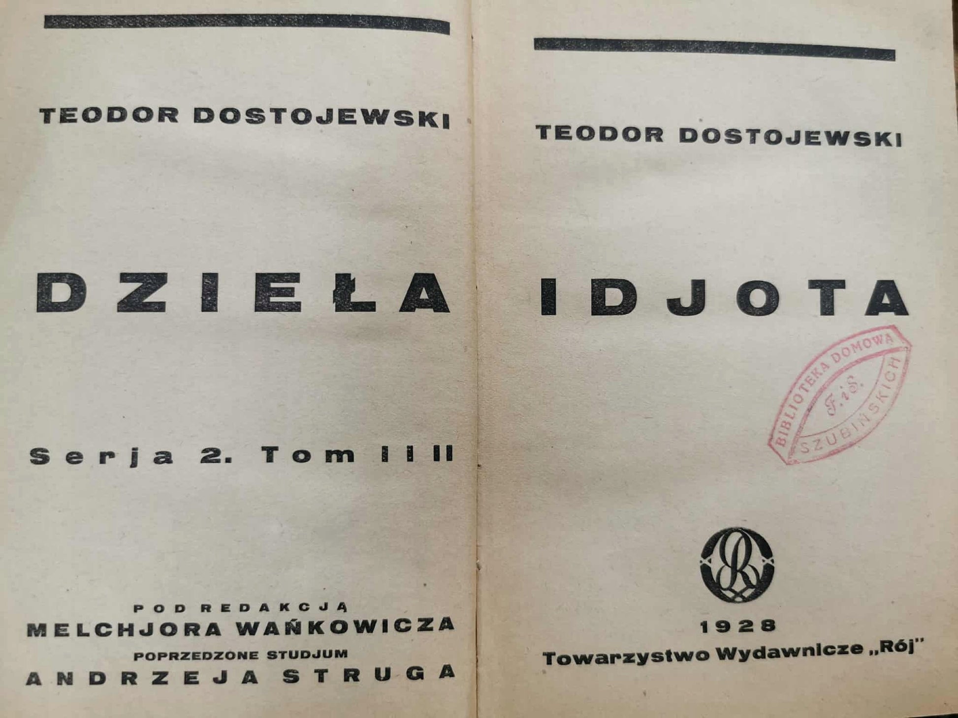 Idiota t. I-IV, T. Dostojewski [wydanie przedwojenne 1928]