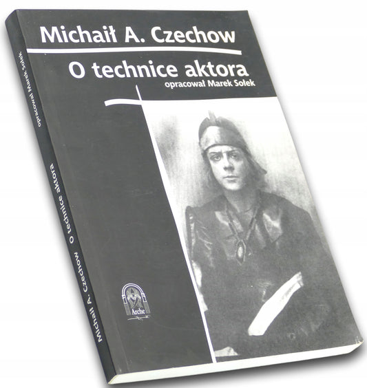 O technice aktora - Michaił A. Czechow