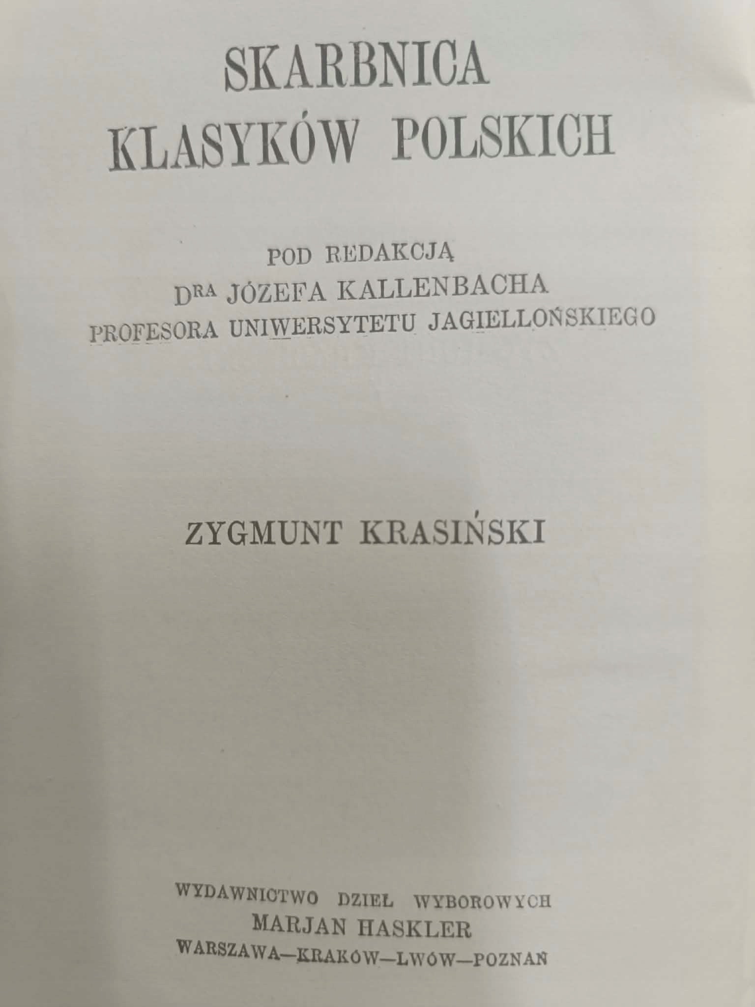 Zygmunt Krasiński Pisma T. 1-4 [wstęp Józef Kallenbach] [przedwojenne 1922]