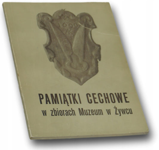 Pamiątki cechowe w zbiorach Muzeum w Żywcu