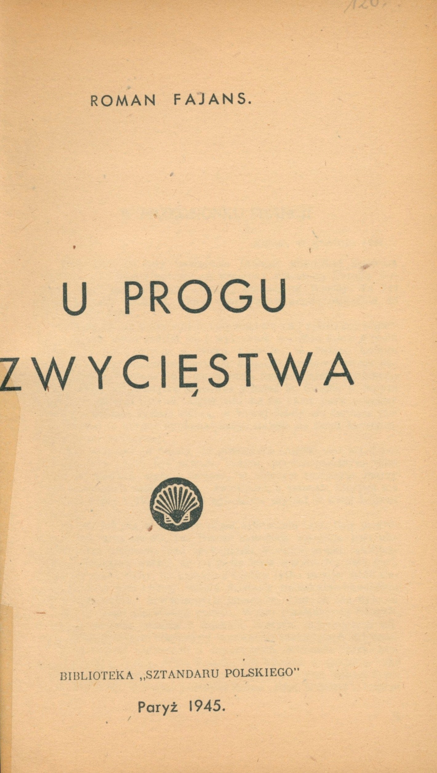 U progu zwycięstwa Fajans Roman [Paryż 1945]