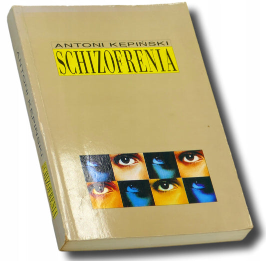 Schizofrenia Antoni Kępiński