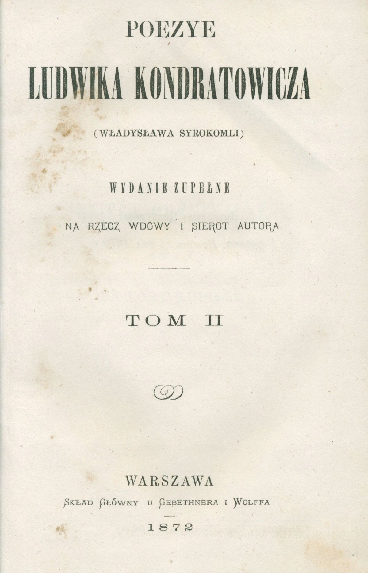 Syrokomla Władysław Poezye Ludwika Kondratowicza t. I-X [komplet][1872]