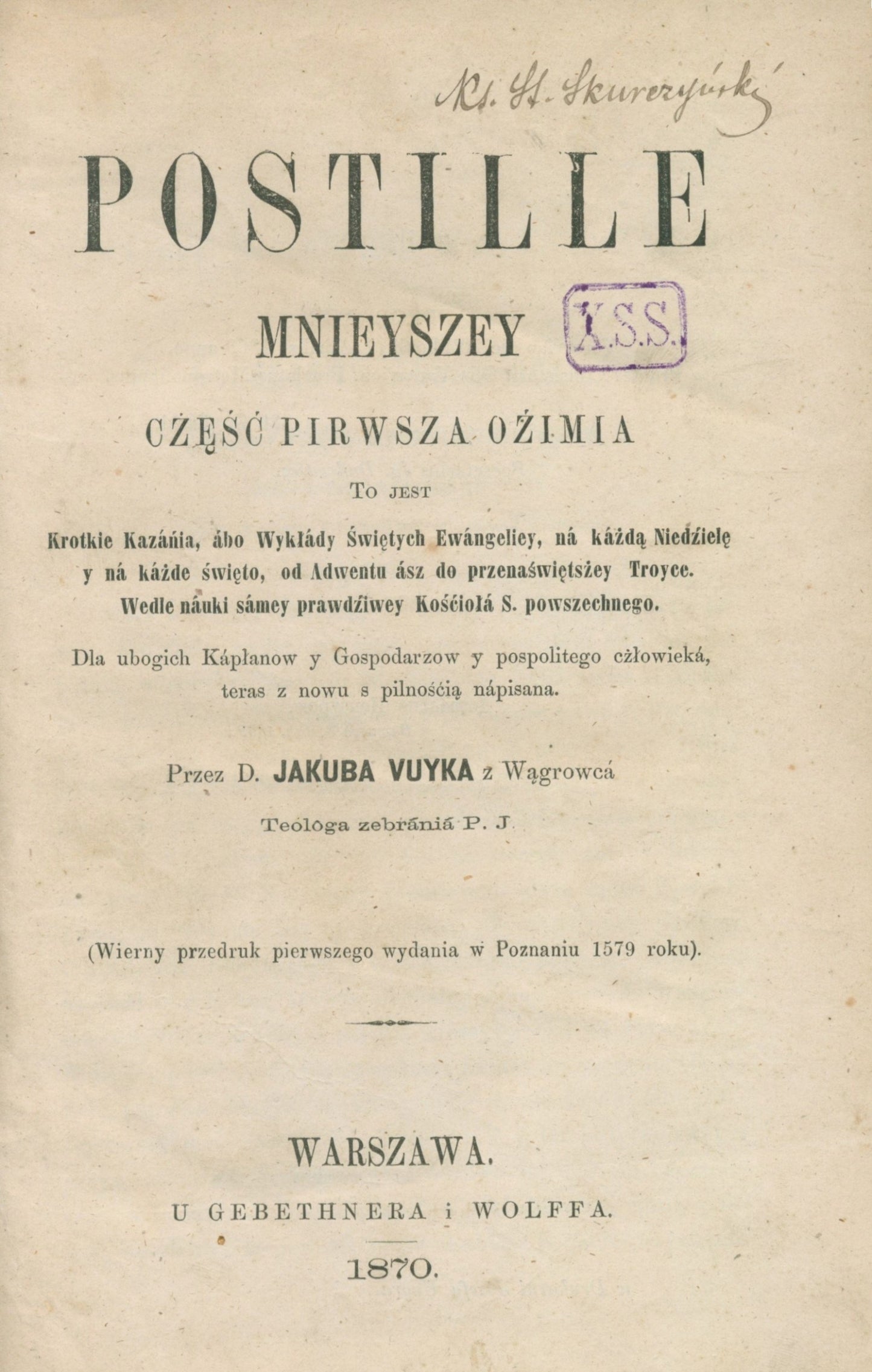 Postille mnieyszey część pierwsza [Warszawa 1870]