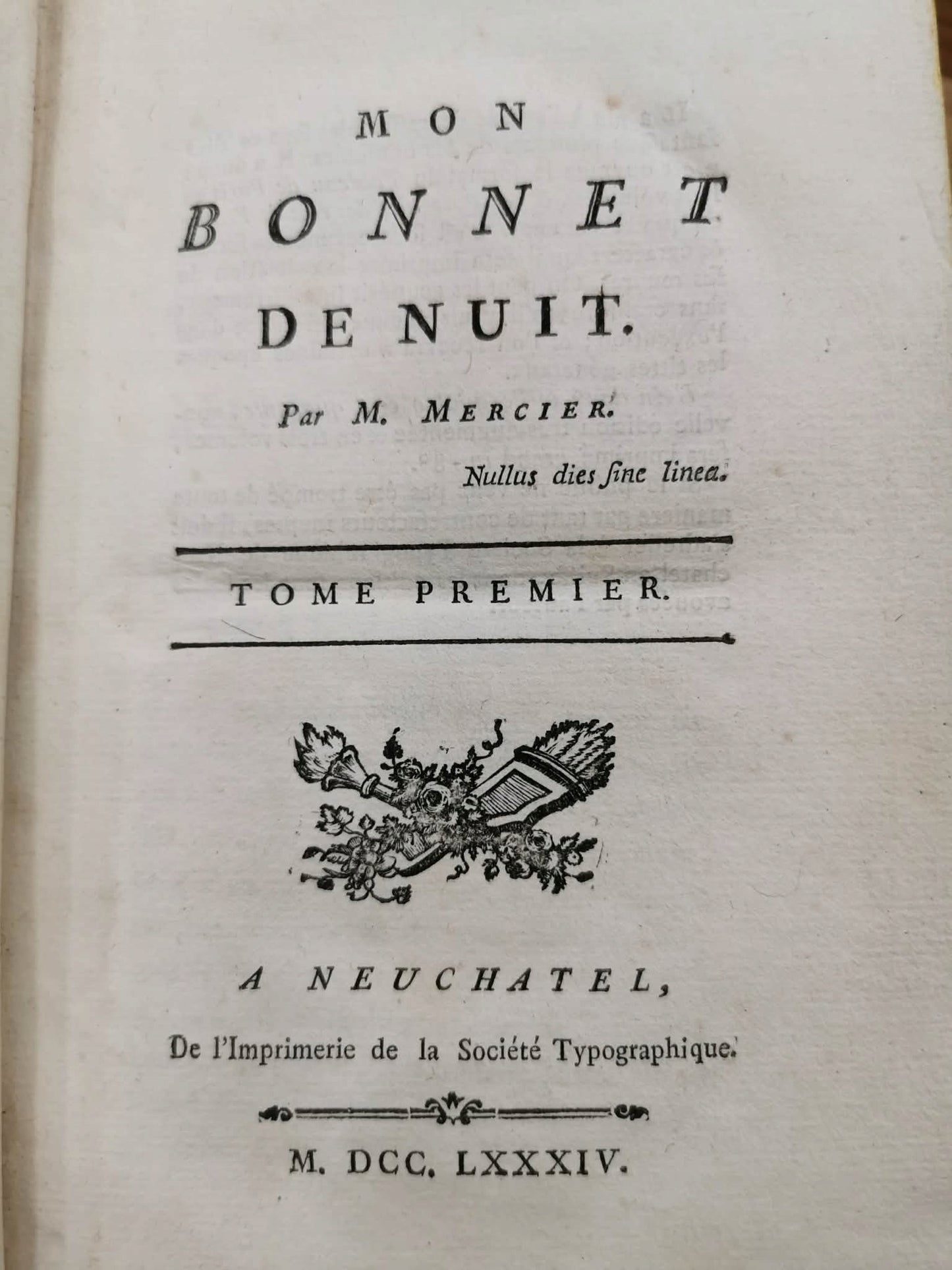 Mon Bonnet de nuit t. I, par M. Mercier [Paris 1784]