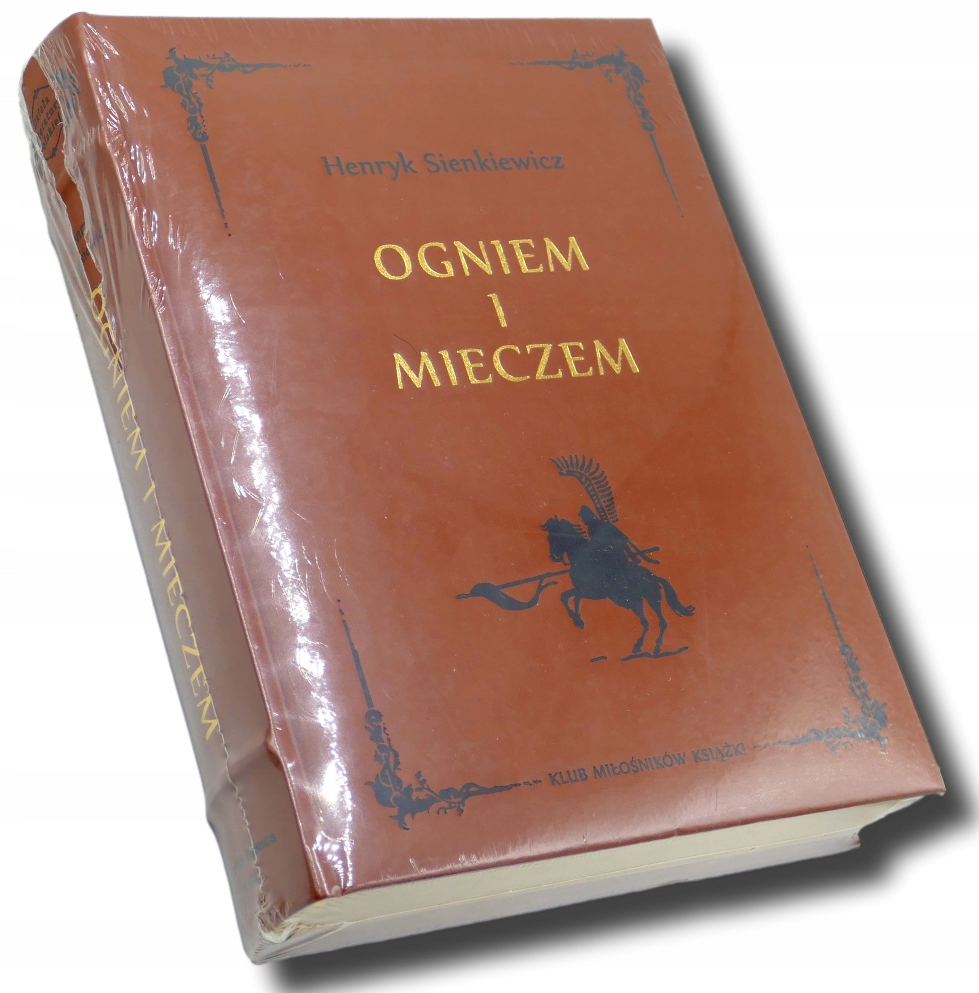 Ogniem i mieczem, Henryk Sienkiewicz