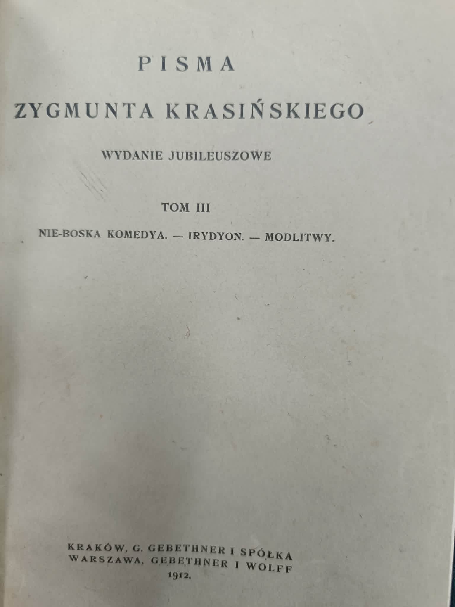Pisma Zygmunta Krasińskiego, komplet 9 woluminów [wyd. jubileuszowe] [1912]