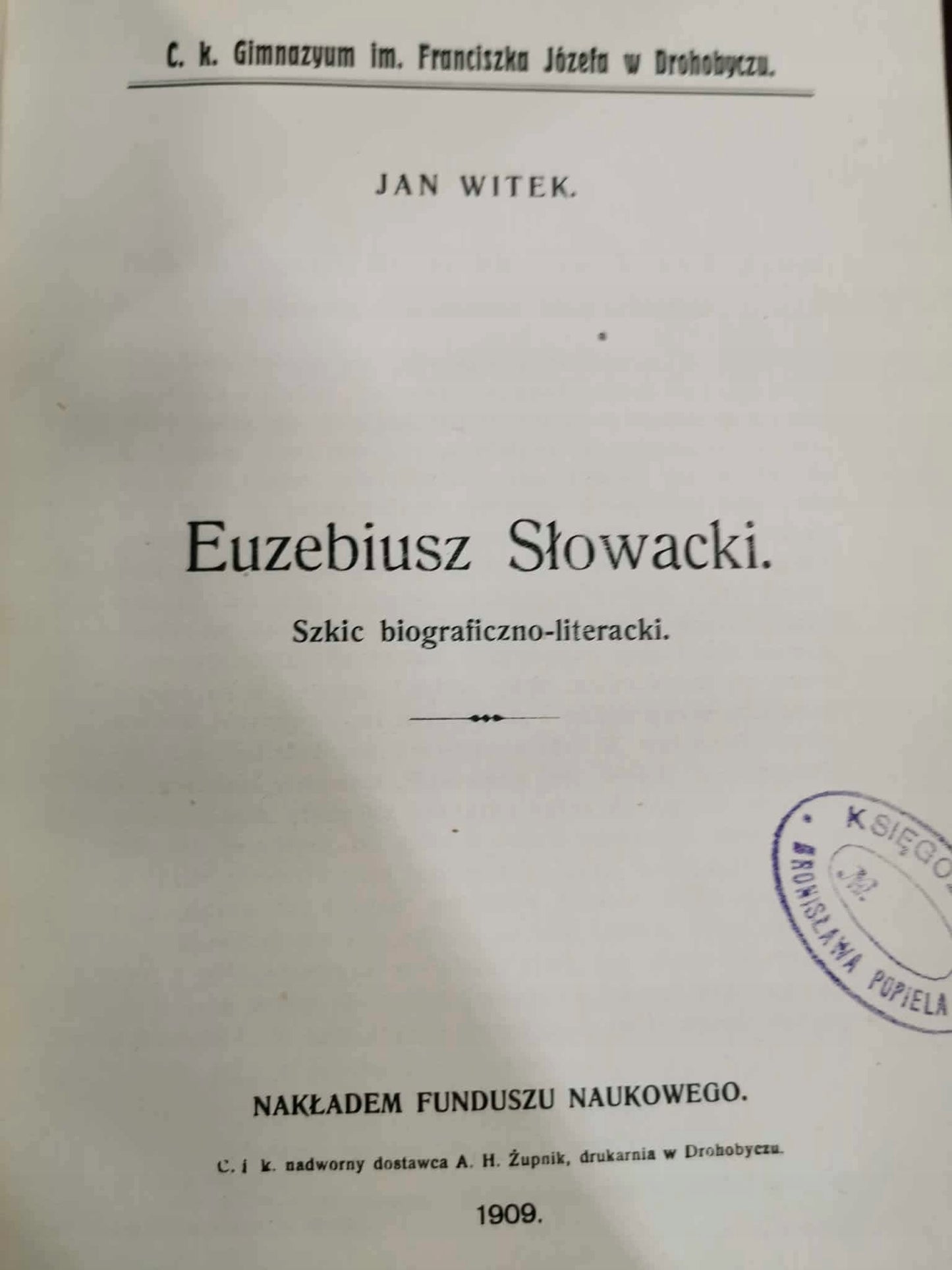 Księga pamiątkowa J. Słowackiego, t. I-II [Lwów 1909]