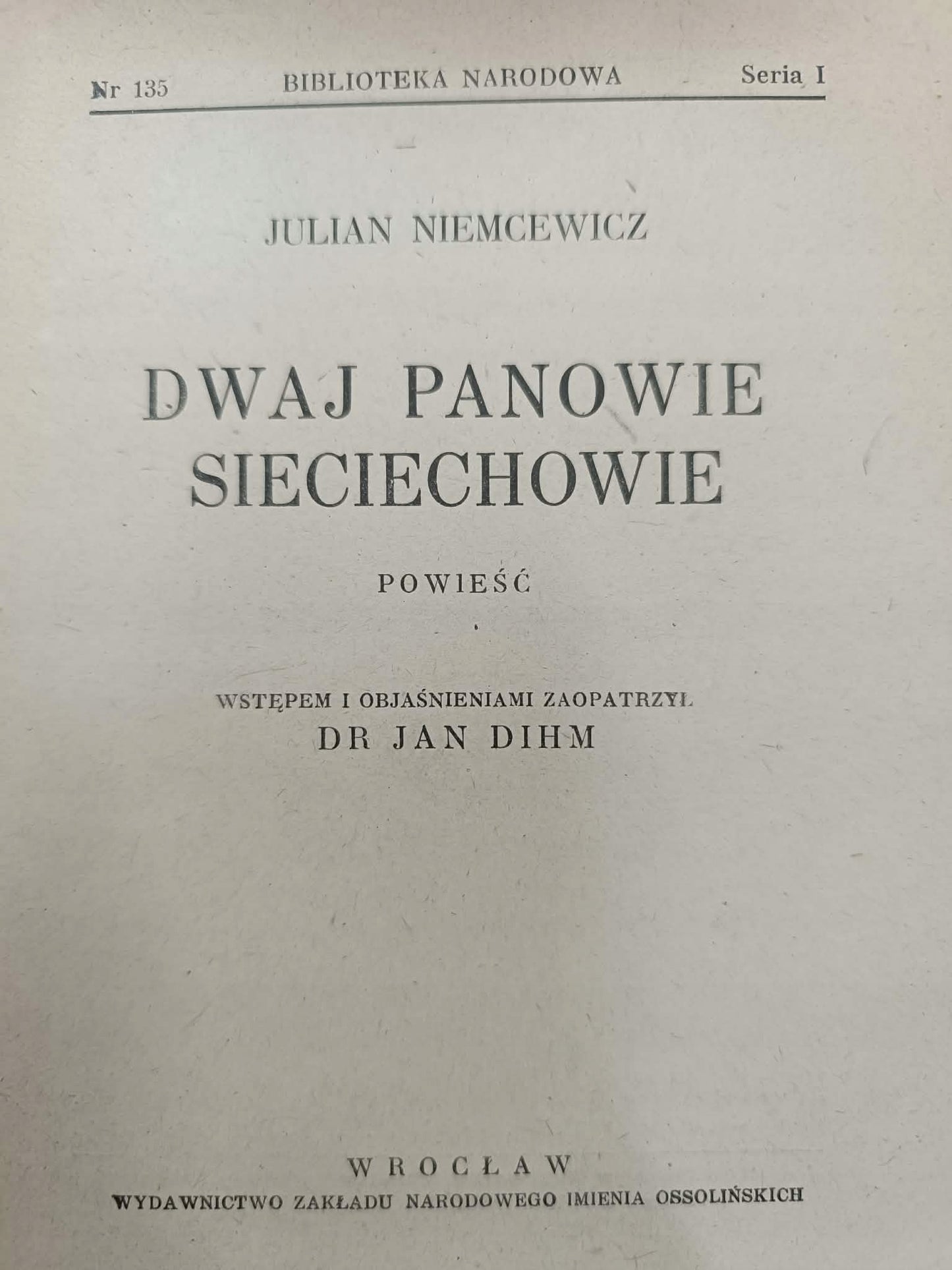 Biblioteka Narodowa, zestaw 24 książek [Niemcewicz, Gall, Pasek, Słowacki]