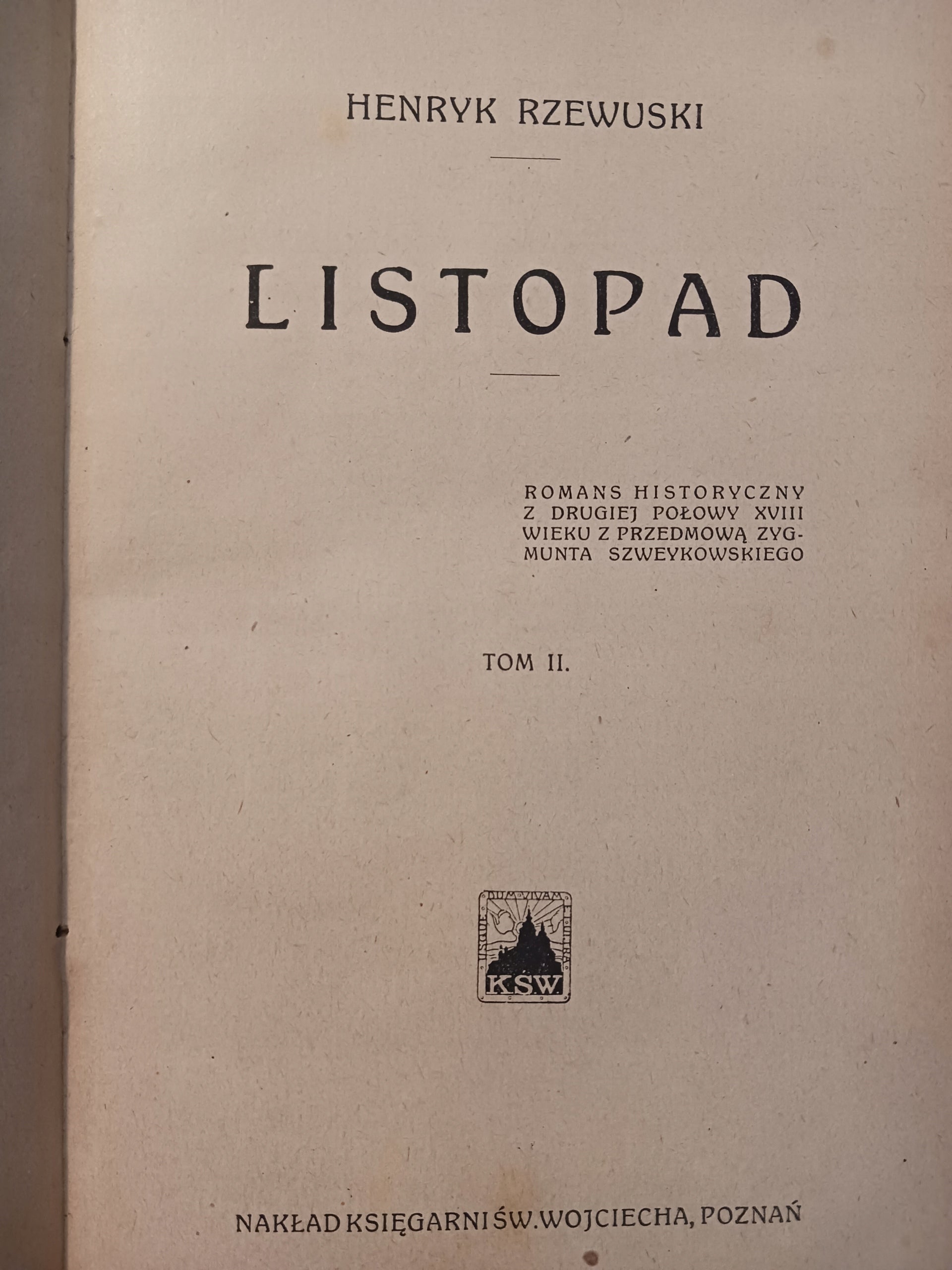 Listopad Tom I i II Henryk Rzewuski [wydanie z roku 1948]