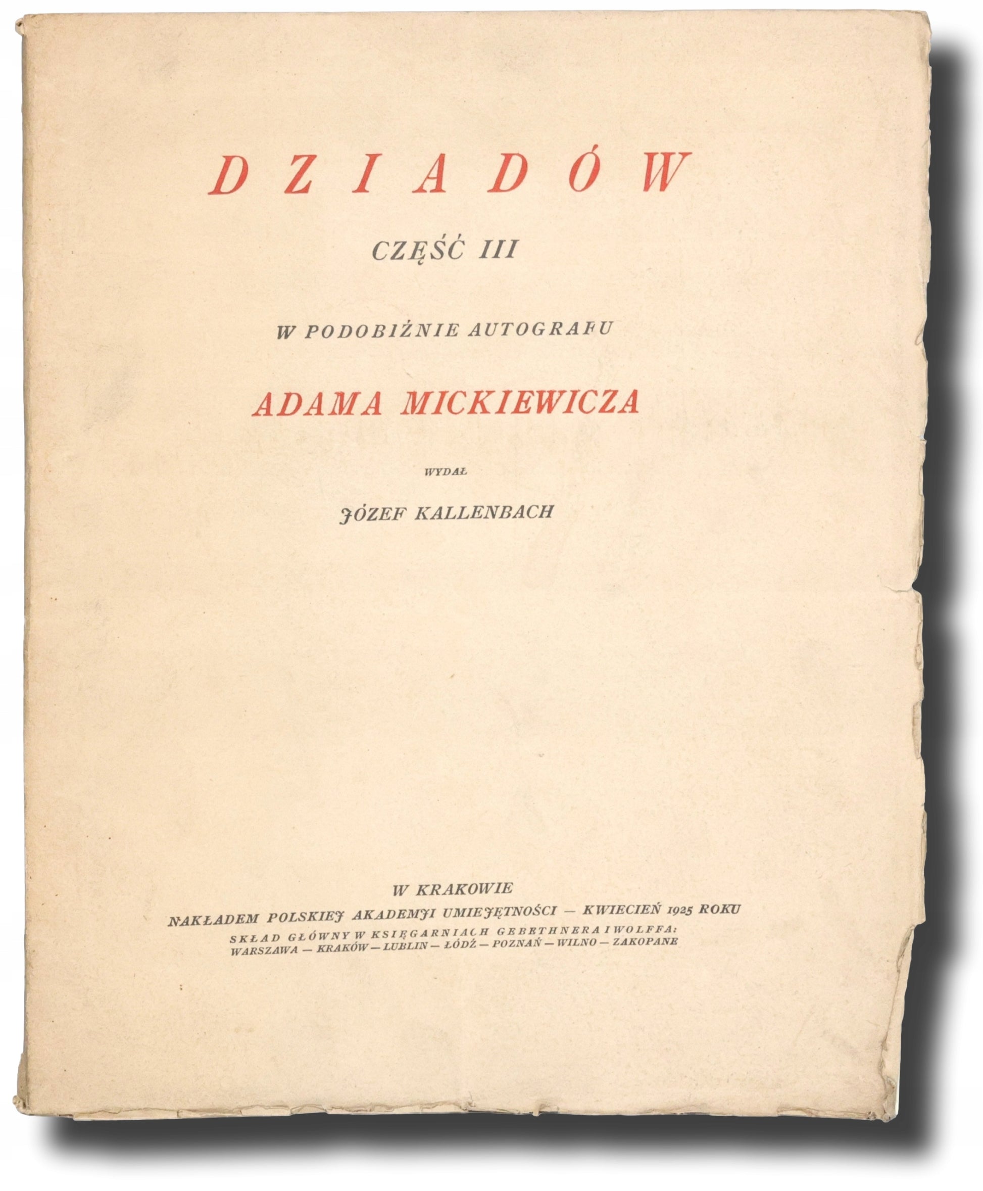 (z księgozbioru Mariana Brandysa) Dziadów część III [Kraków 1925]