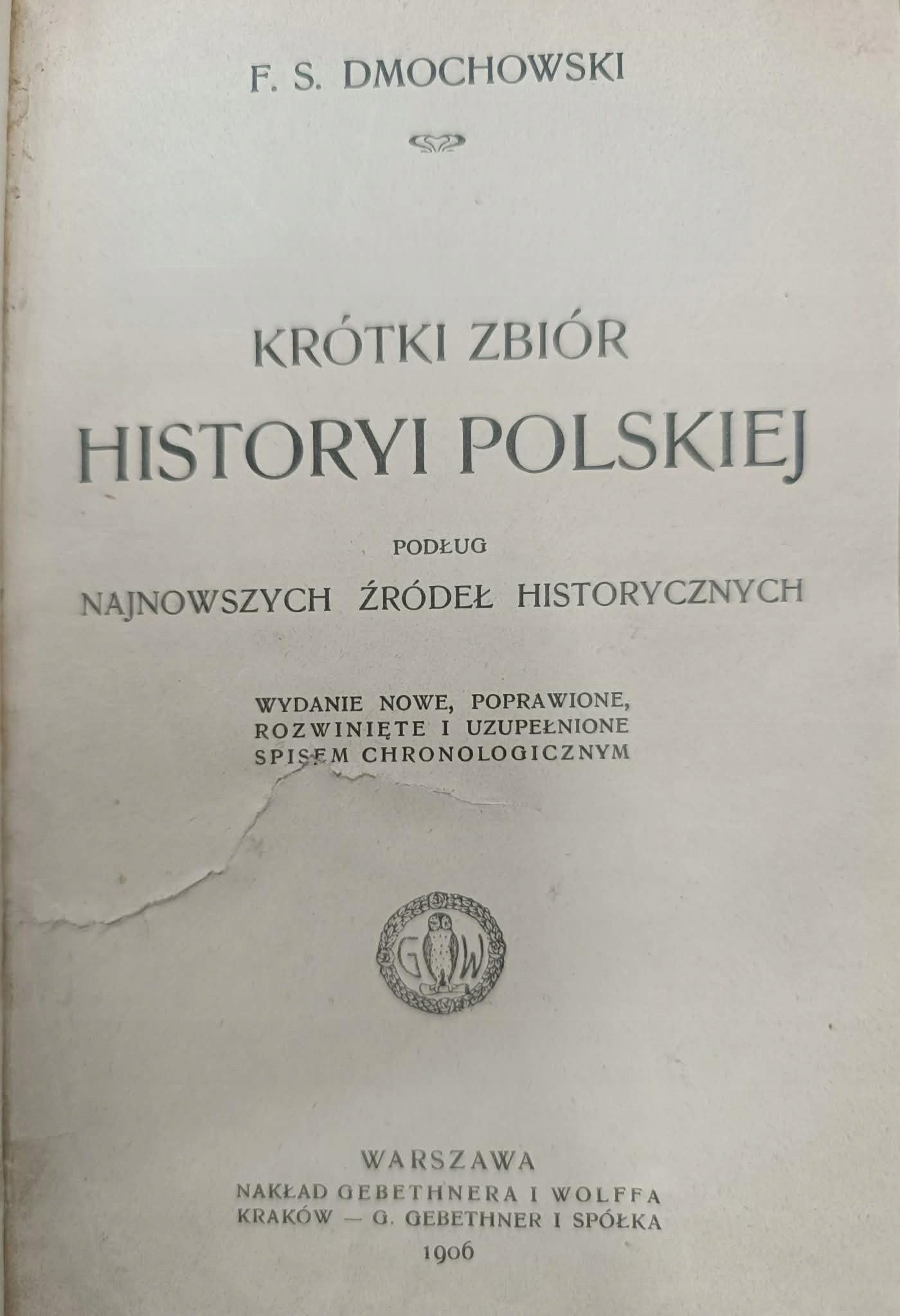 Krótki zbiór Historyi Polskiej, F. S. Dmochowski