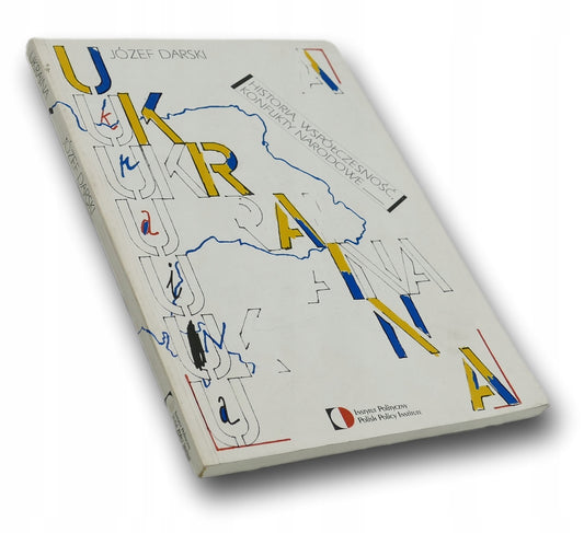 Ukraina. Historia, współczesność, konflikty nar...