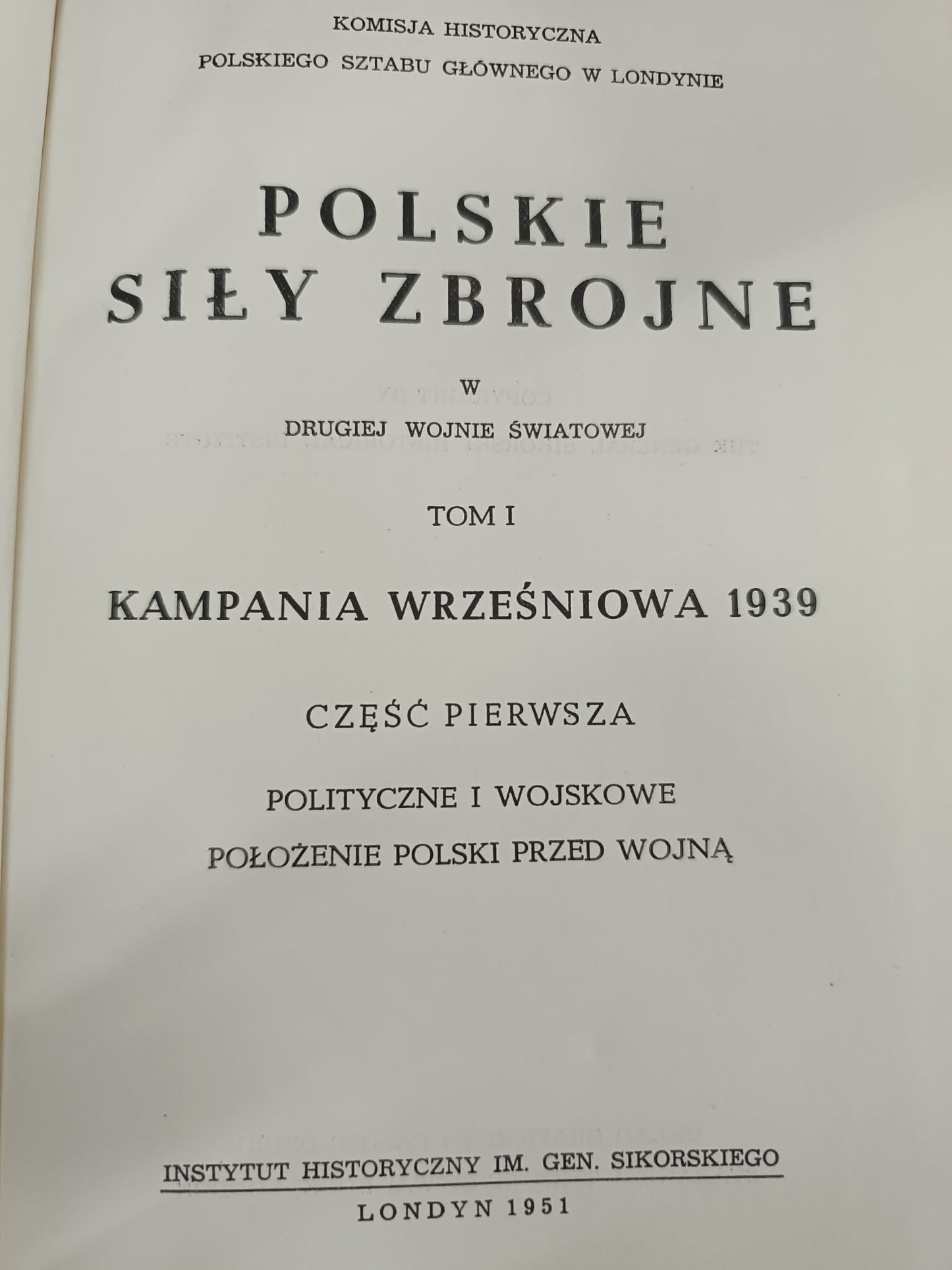 Polskie siły zbrojne w drugiej wojnie światowej T. I Kampania... [1951]