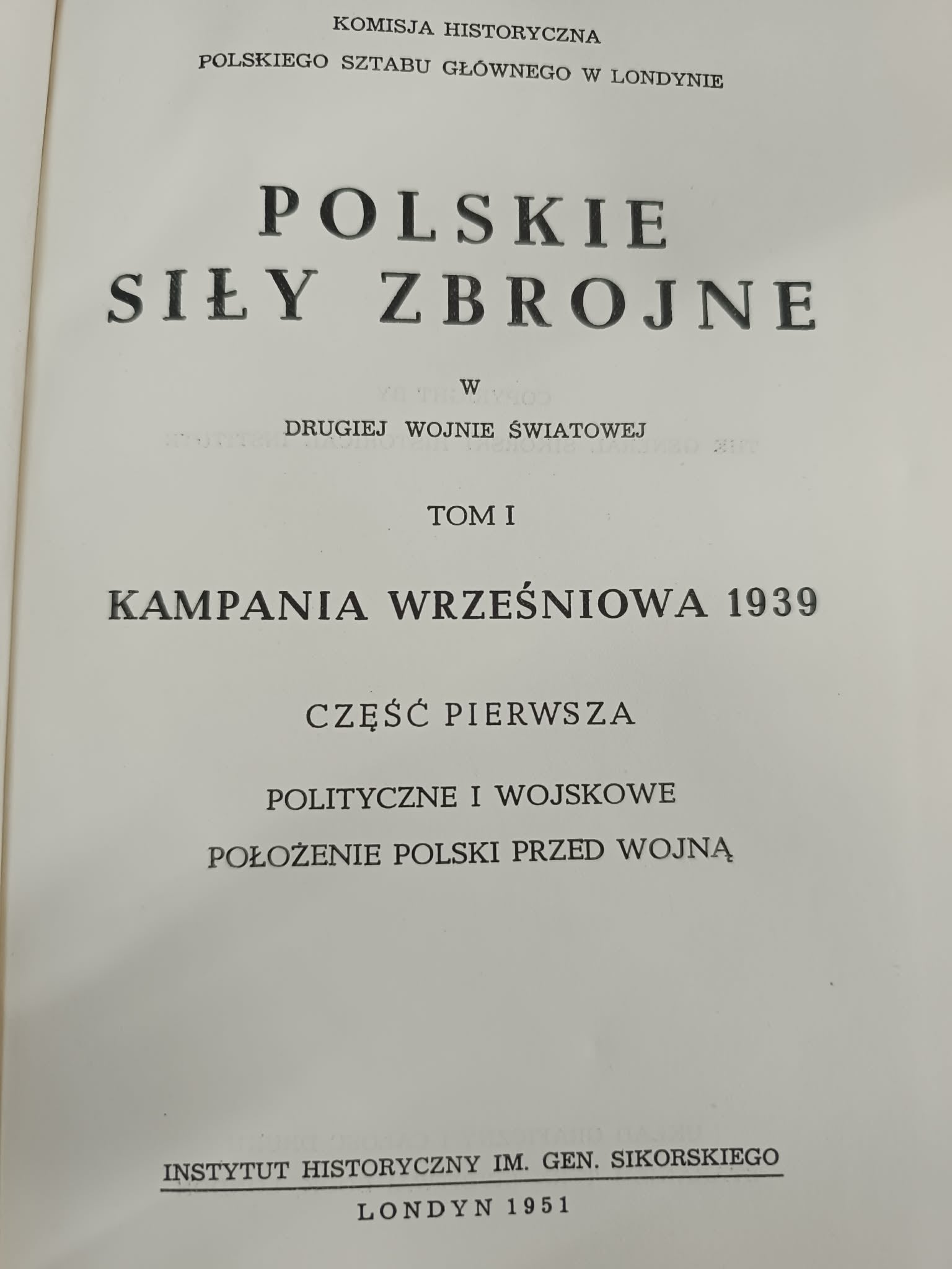 Polskie siły zbrojne w drugiej wojnie światowej T. I Kampania... [1951]