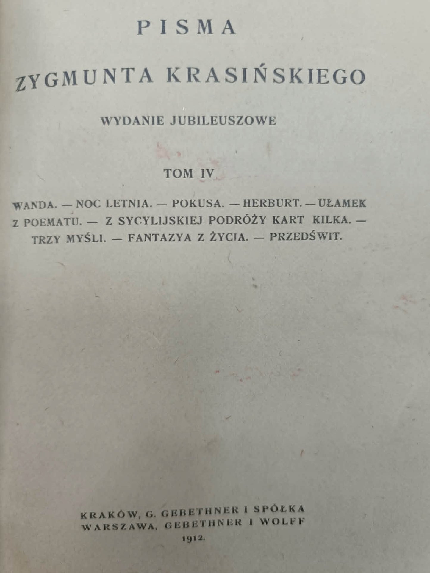 Pisma Zygmunta Krasińskiego, komplet 9 woluminów [wyd. jubileuszowe] [1912]