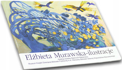 Elżbieta Murawska - ilustracje Katalog wystawy Baśniowe Małżeństwo