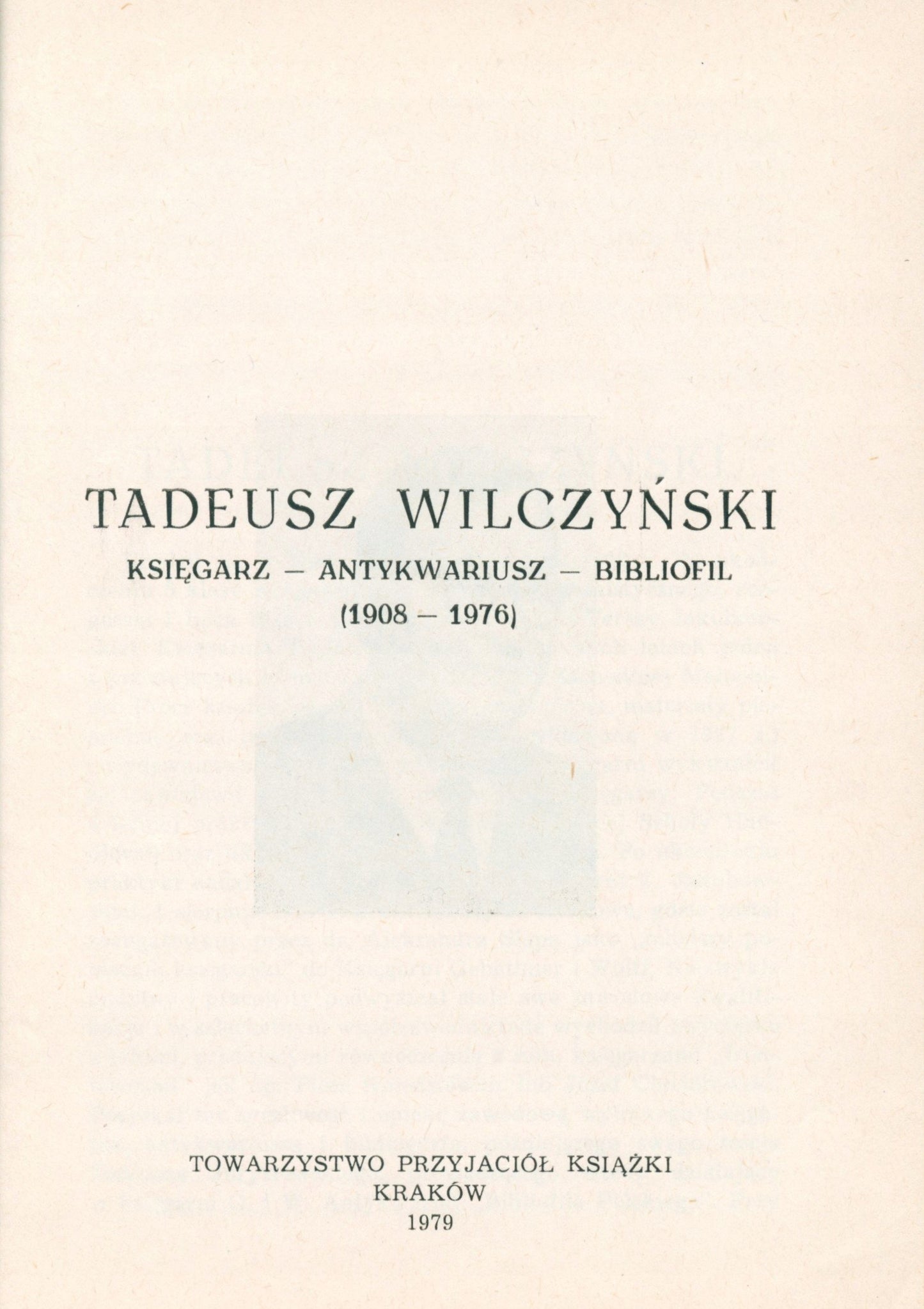 Tadeusz Wilczyński (1908 - 1976) [Kraków 1979]