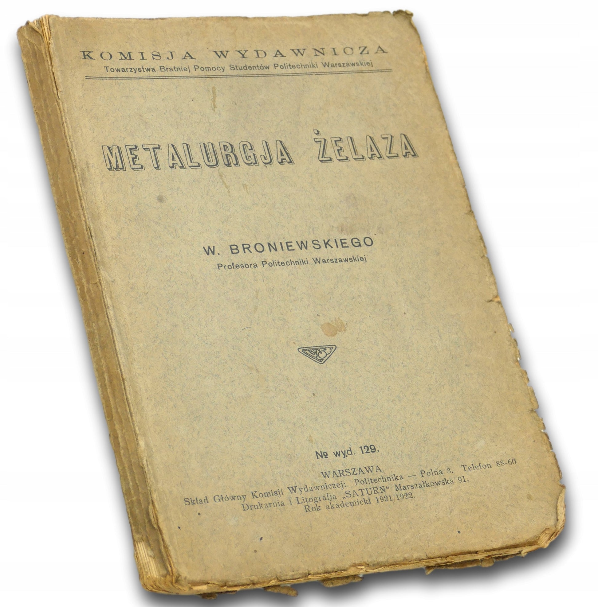 Metalurgia żelaza - Witold Broniewski [1922 r.]