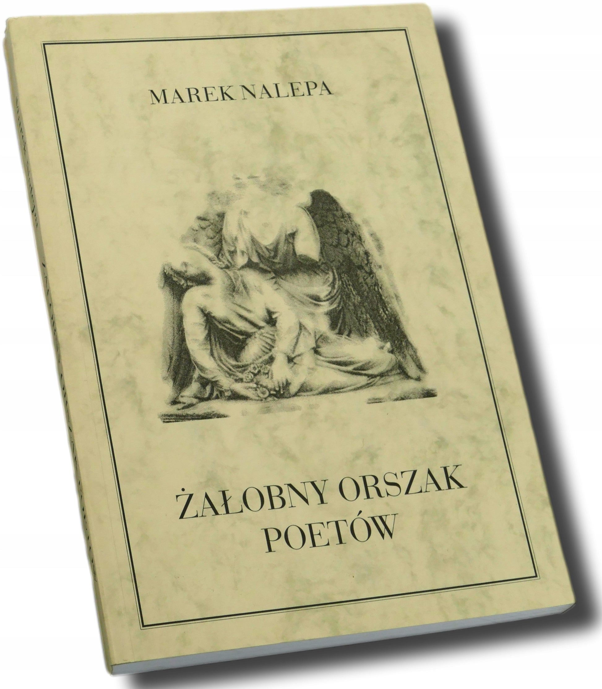 Żałobny orszak poetów - Marek Nalepa