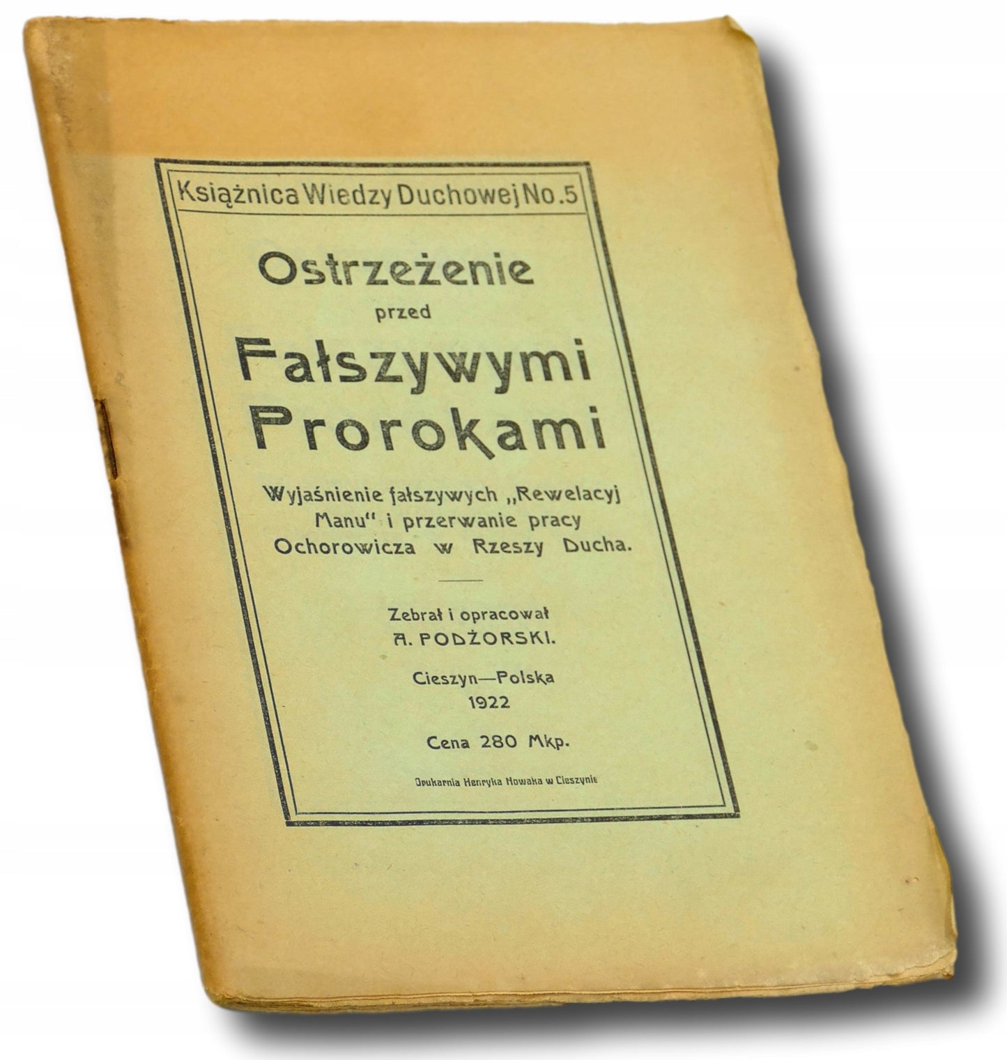 Ostrzeżenie przed Fałszywymi Prorokami A. Podżorski [1922 rok]