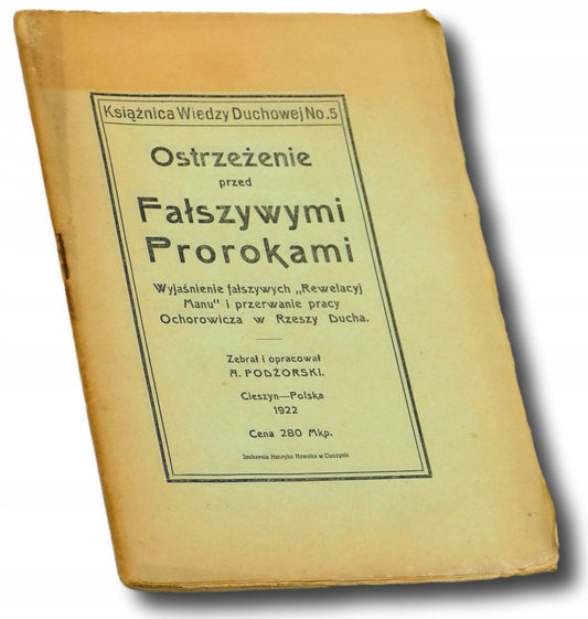Ostrzeżenie przed Fałszywymi Prorokami A. Podżorski [1922 rok]