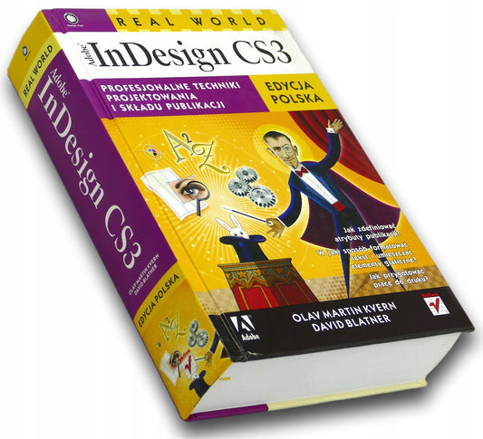 Real World Adobe InDesign CS3 Edycja polska Blatner, Kvern