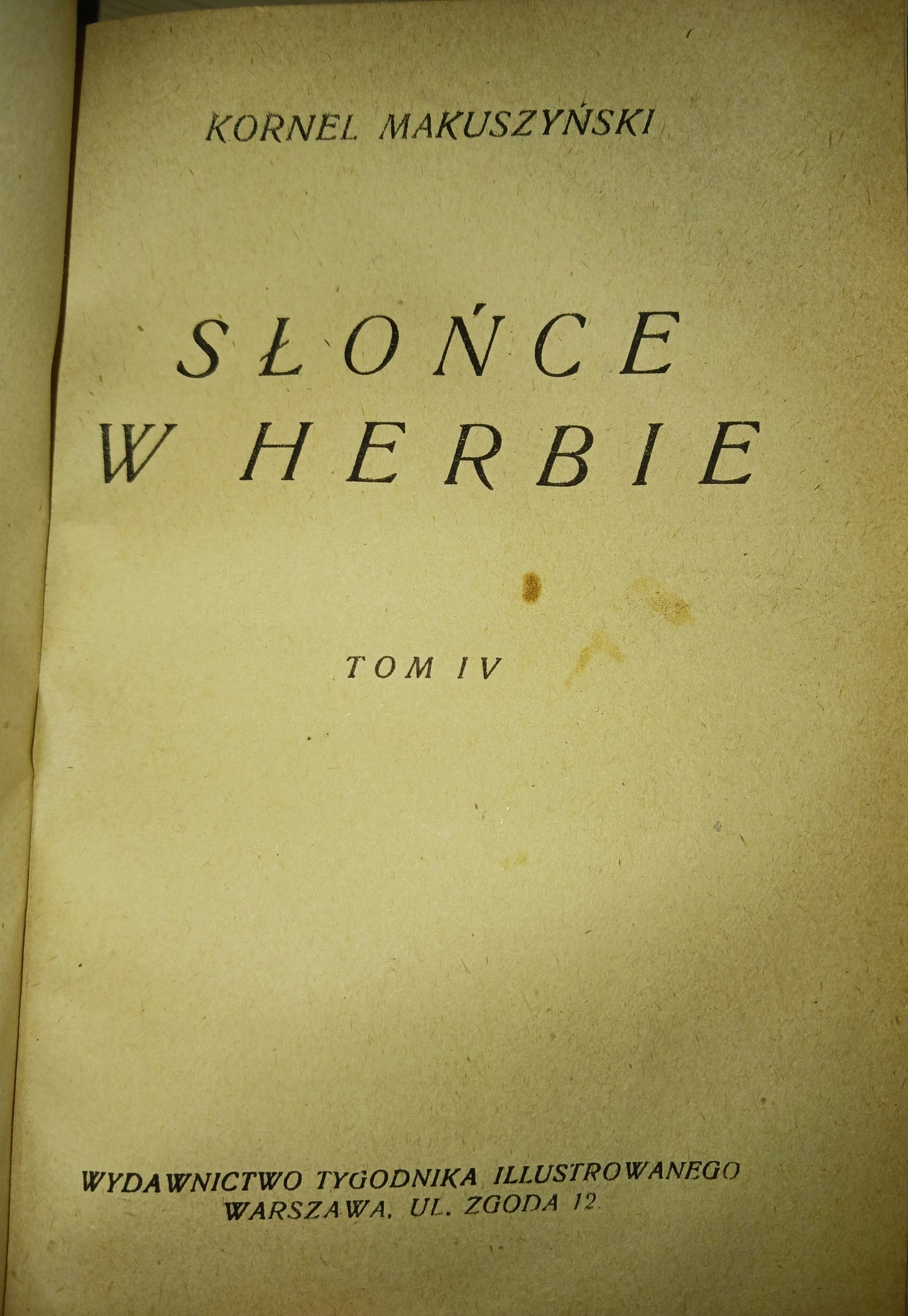 Słońce w herbie tomy I-IV Kornel Makuszyński [współoprawne][wyd. 1928 r.]