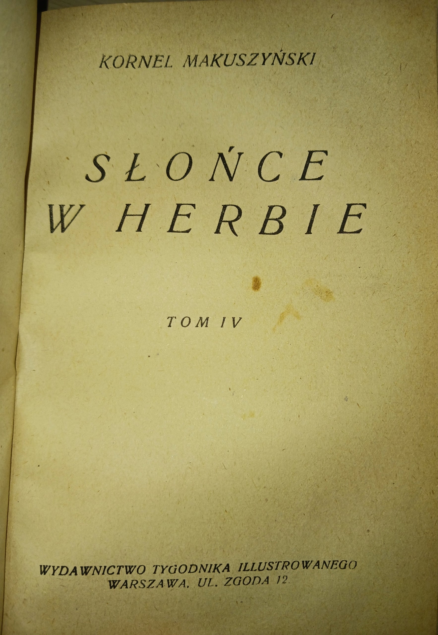 Słońce w herbie tomy I-IV Kornel Makuszyński [współoprawne][wyd. 1928 r.]