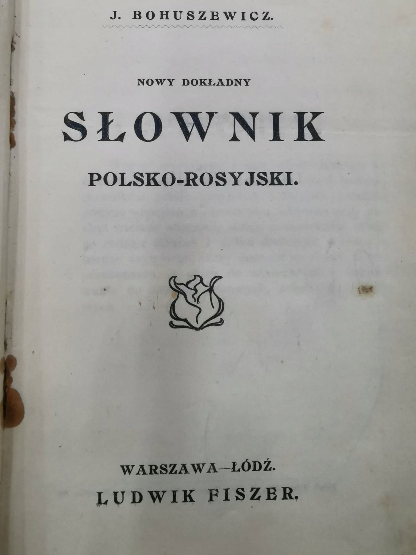 Słownik polsko - rosyjski, J. Bohuszewicz [c. 1920]