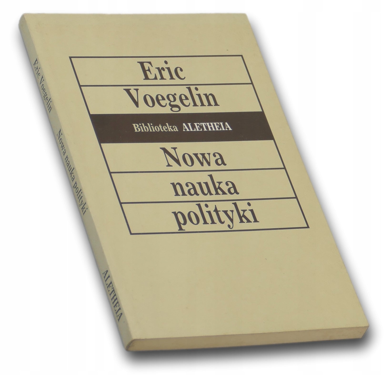 Nowa nauka polityki - Eric Voegelin