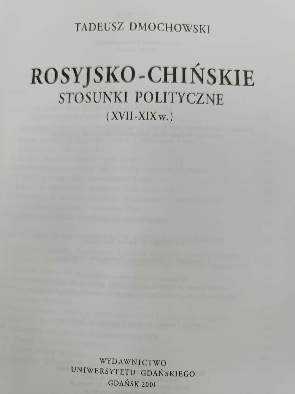 Rosyjsko-chińskie stosunki polityczne XVII-XIX w., Tadeusz Dmochowski