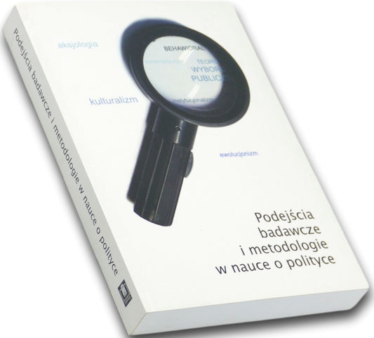 Podejścia badawcze i metodologiczne w nauce o polityce, Praca zbiorowa