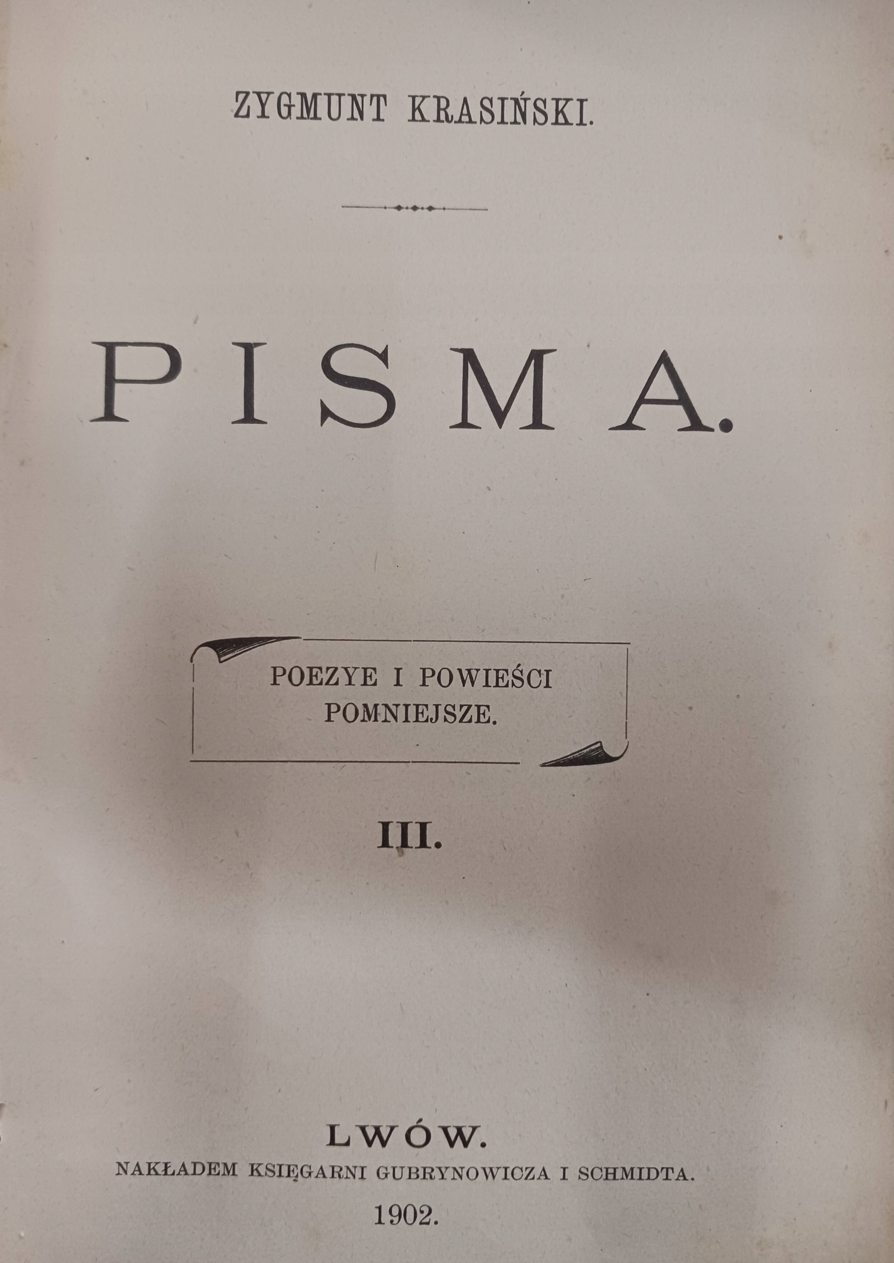 Zygmunt Krasiński Pisma Tom III I IV [Lwów 1902r.]
