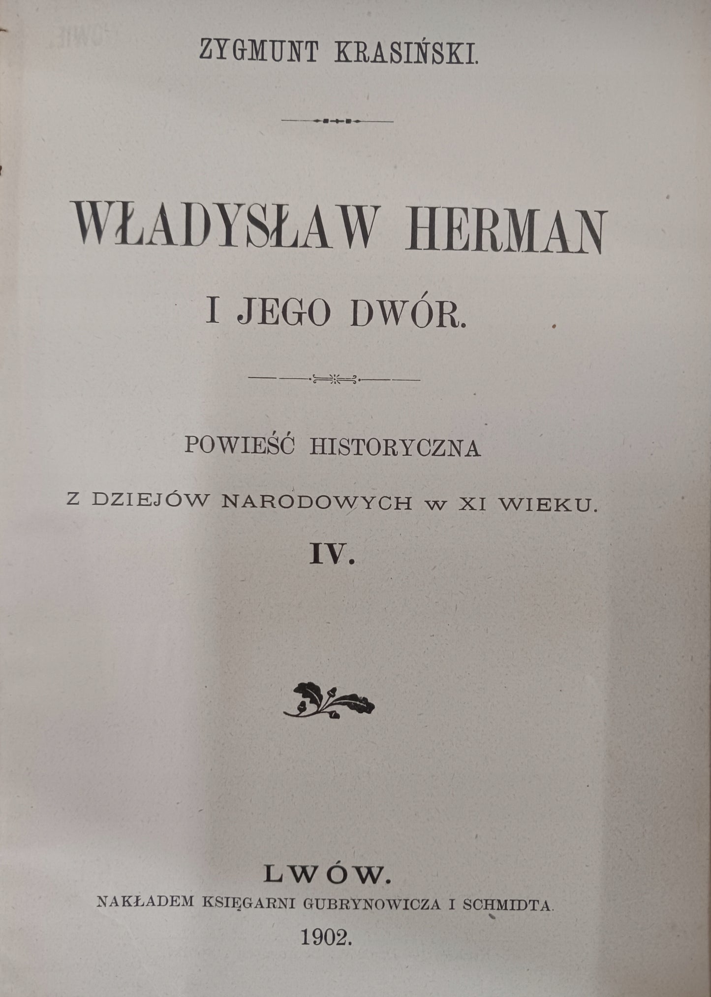 Zygmunt Krasiński Pisma Tom III I IV [Lwów 1902r.]