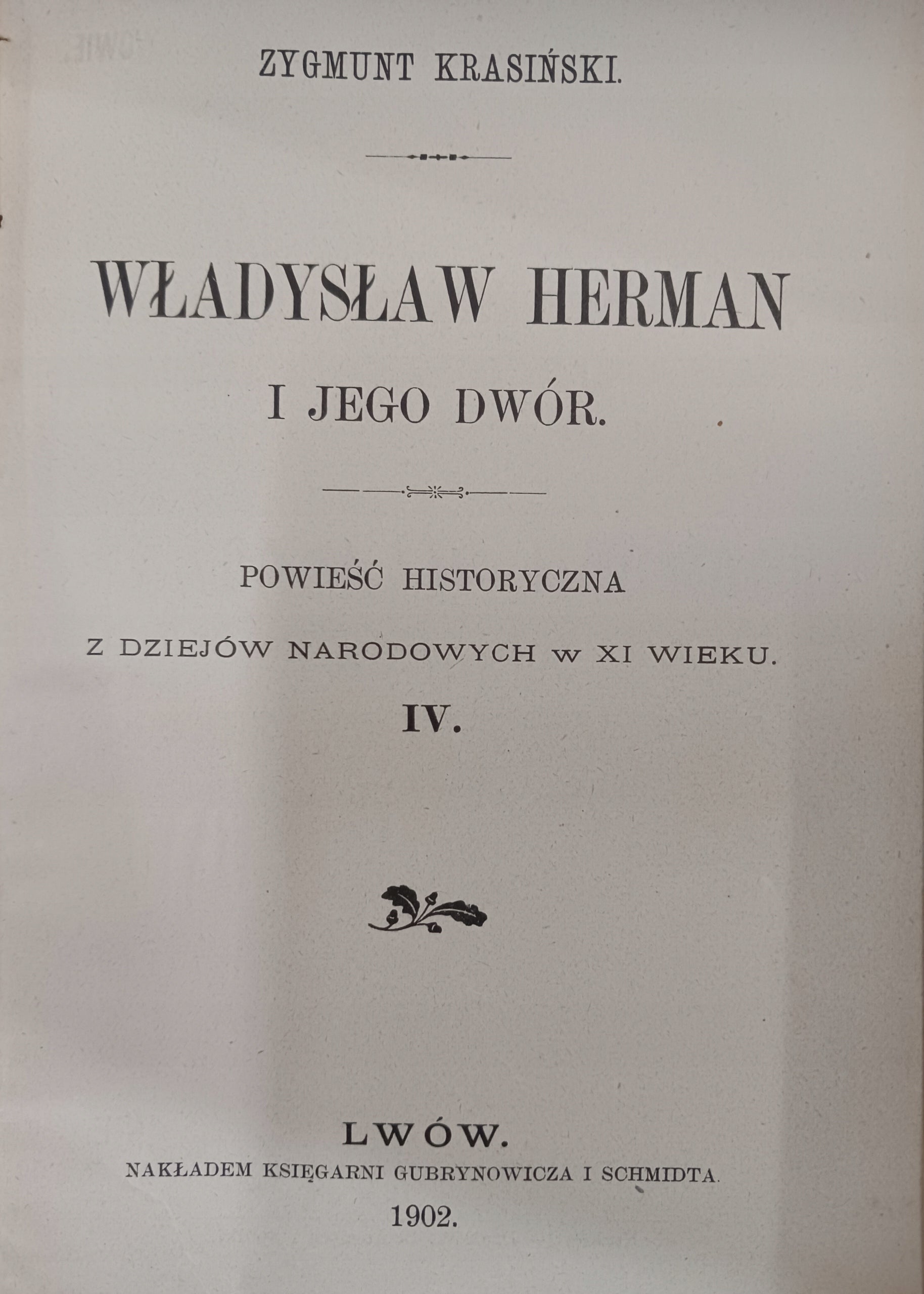 Zygmunt Krasiński Pisma Tom III I IV [Lwów 1902r.]