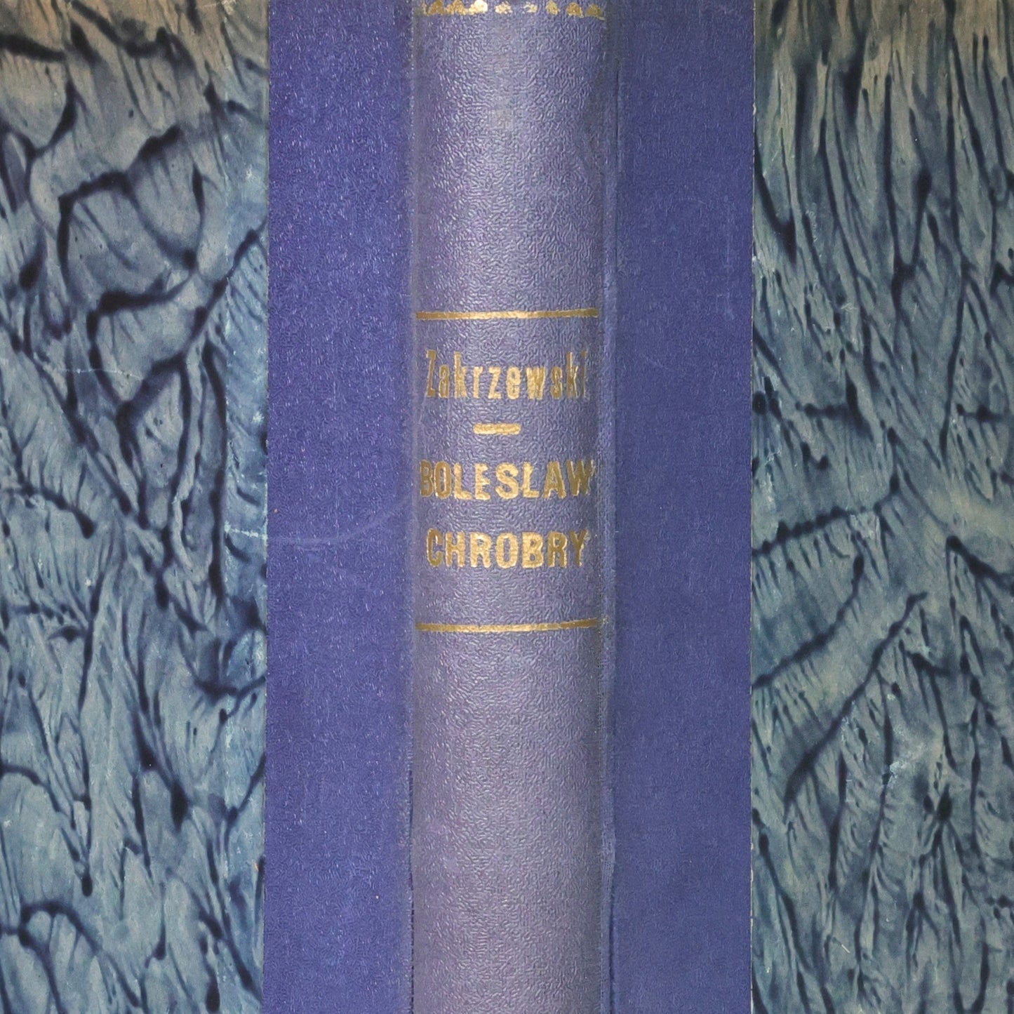 Bolesław Chrobry Wielki, Zakrzewski Stanisław (pierwsze wydanie) [1925]