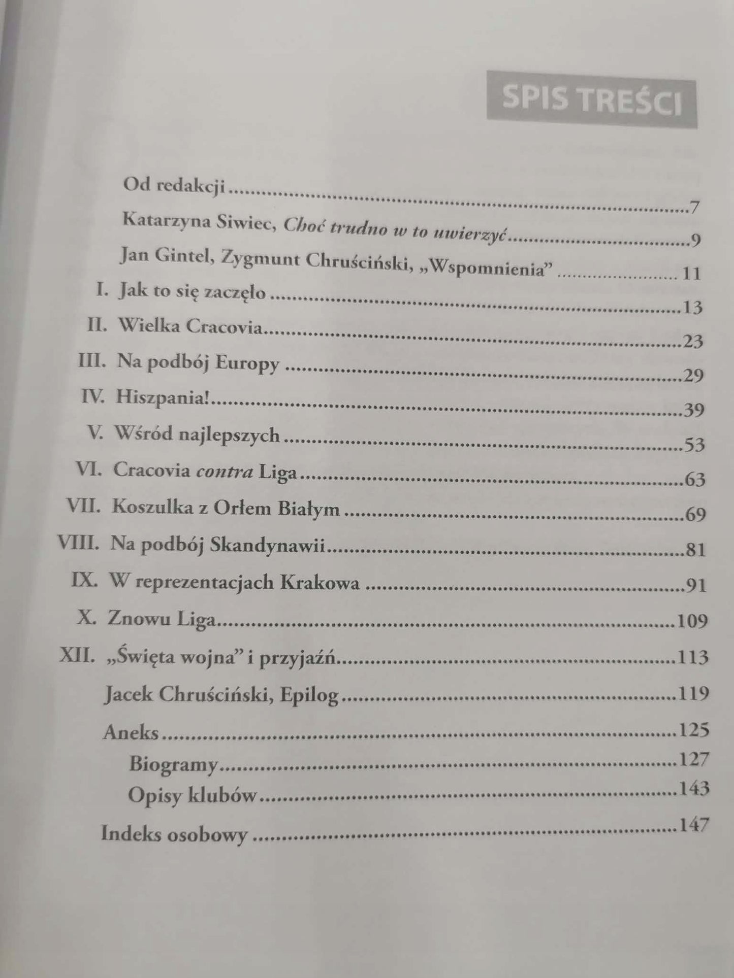 Pasiaste serce. Wspomnienia starego piłkarza, Zygmunt Chruściński