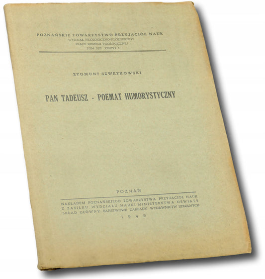 Pan Tadeusz poemat humorystyczny Zygmunt Szweykowski [1949 r.]