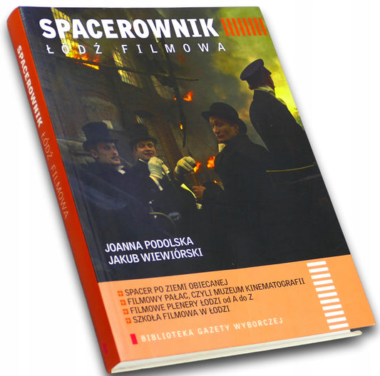 Spacerownik Łódź filmowa Jakub Wiewiórski, Joanna Podolska
