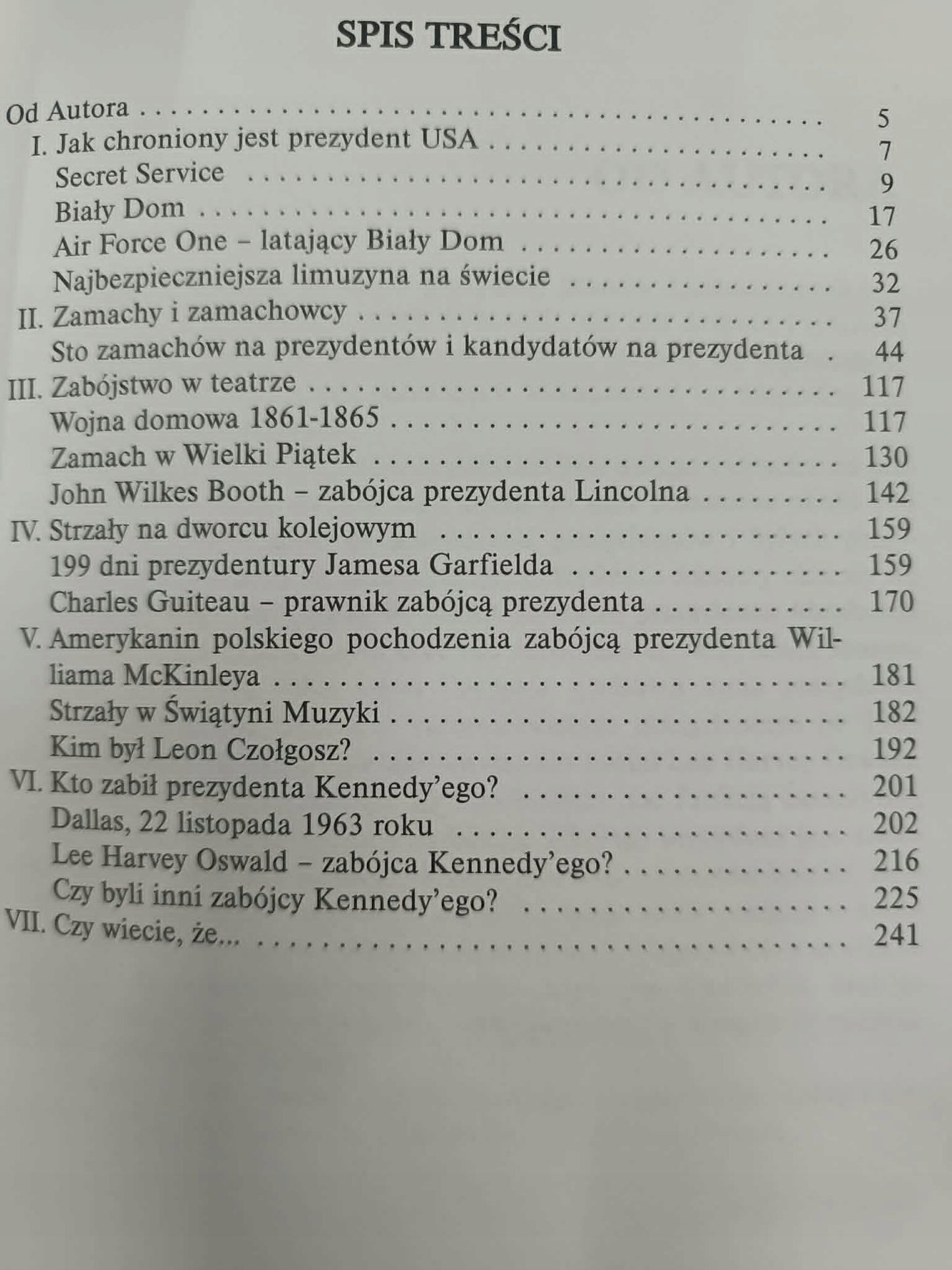 Zamachy na prezydentów USA, Longin Pastusiak