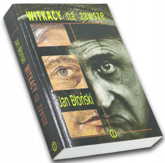 Witkacy na zawsze, Jan Błoński