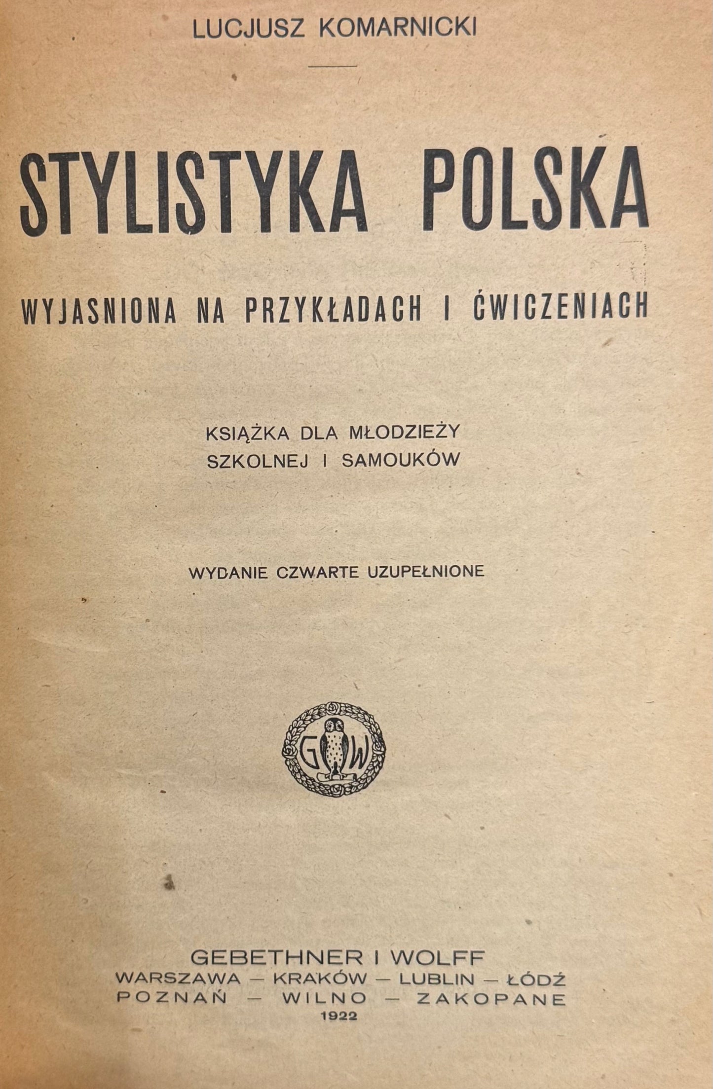 Stylistyka polska wyjaśniona na przykładach i ćwiczeniach Komarnicki [1922]