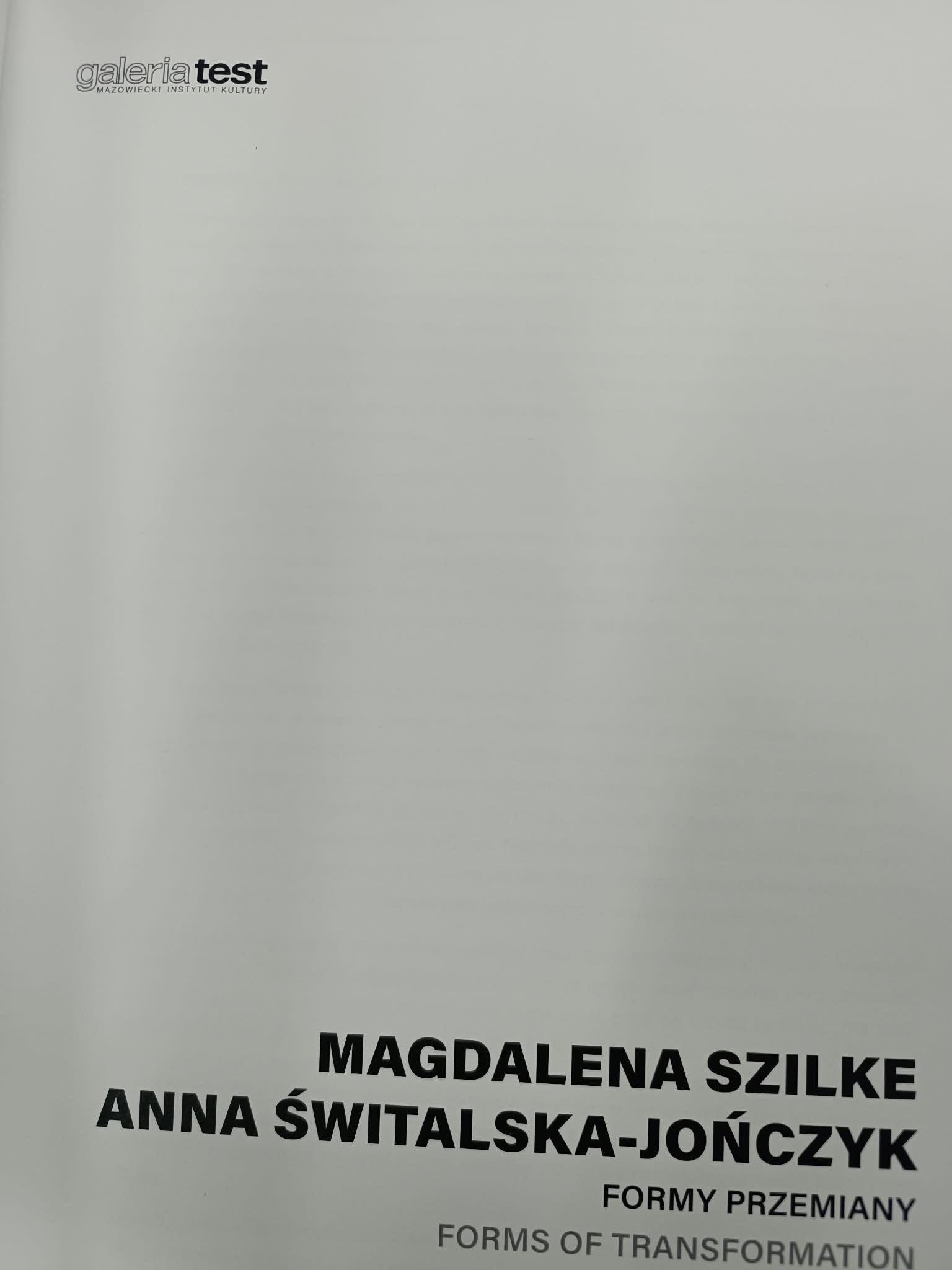Magdalena Szilke, Anna Świtalska - Jończyk, Formy przemiany, Galeria Test