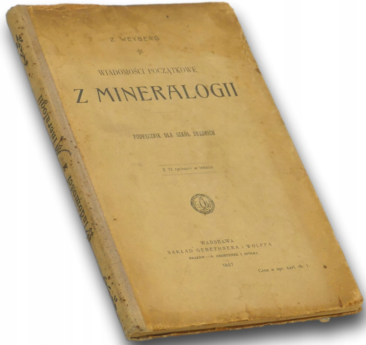Wiadomości początkowe z mineralogii Zygmunt Weyberg [1907]