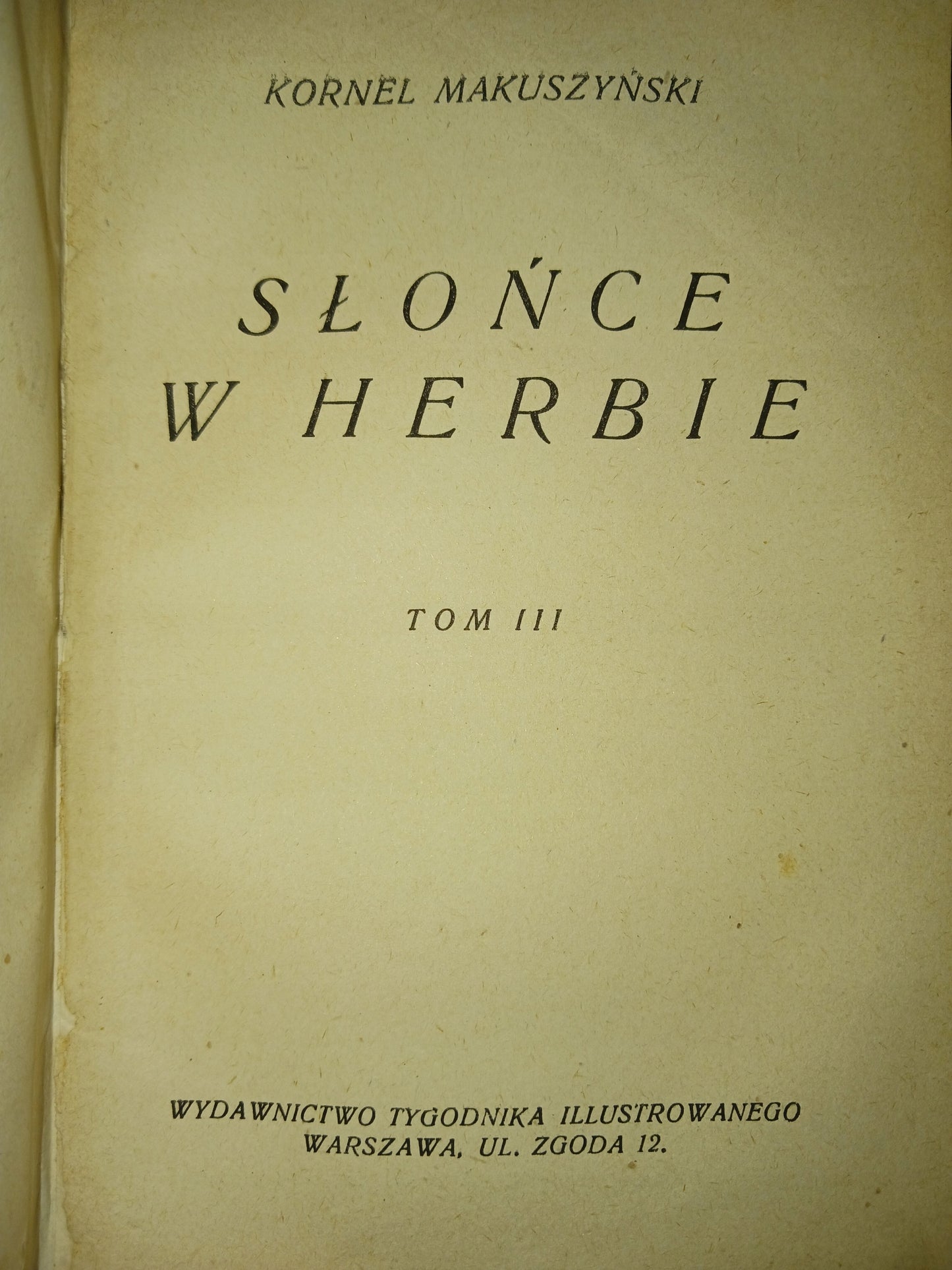 Słońce w herbie tomy I-IV Kornel Makuszyński [współoprawne][wyd. 1928 r.]