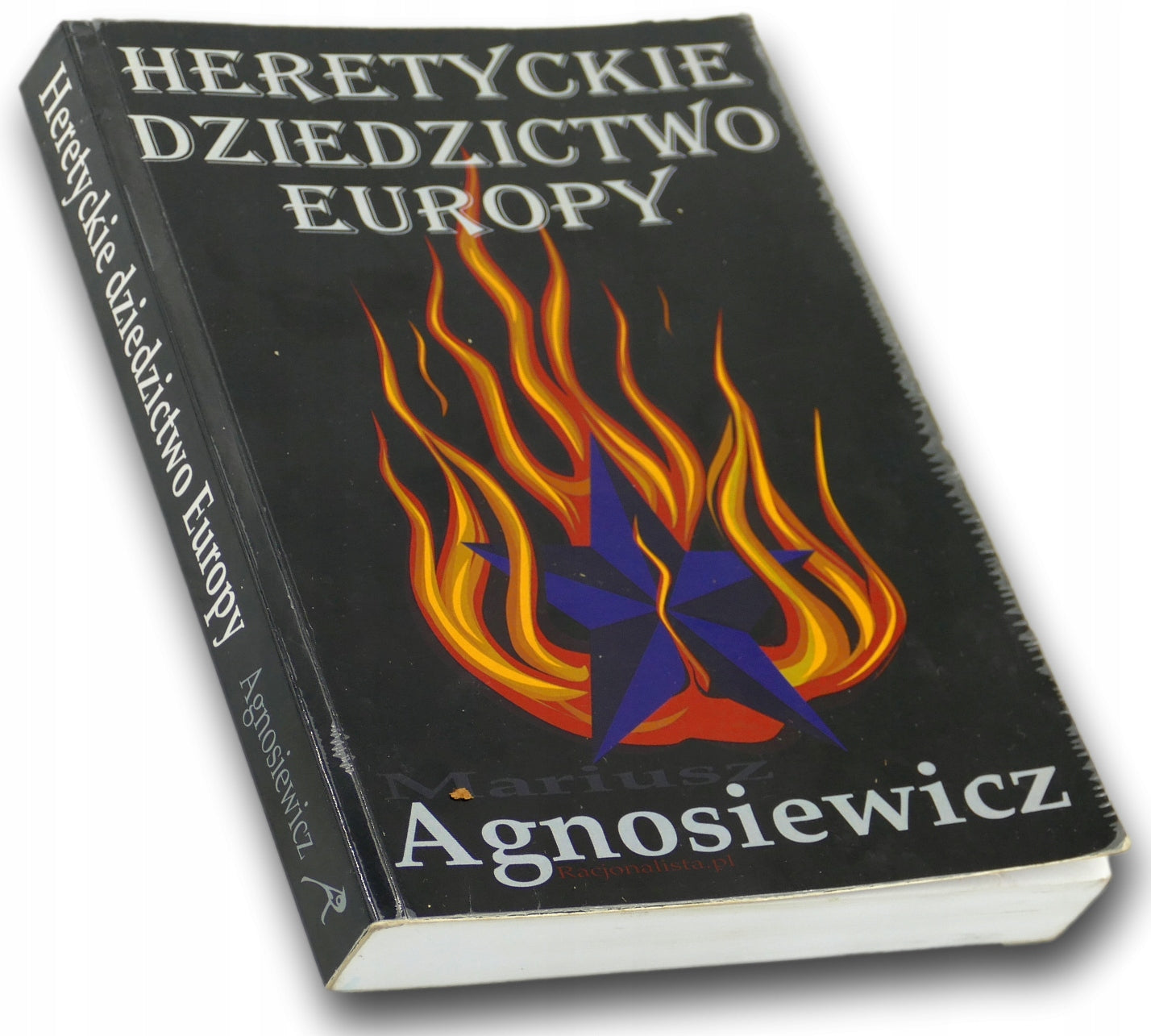 Heretyckie dziedzictwo Europy Mariusz Agnosiewicz