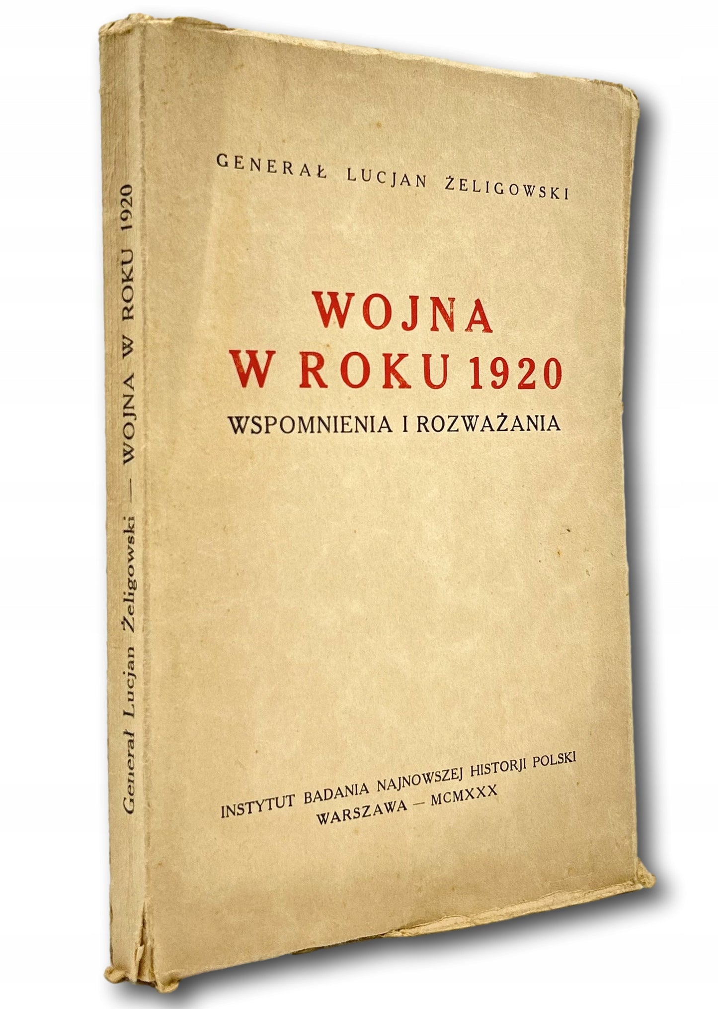 Wojna w roku 1920. Wspomnienia i rozważania L. Żeligowski