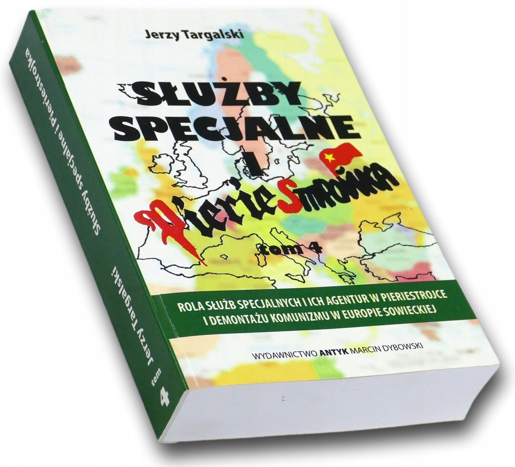 Służby specjalne i pieriestrojka Tom 4 Jerzy Targalski