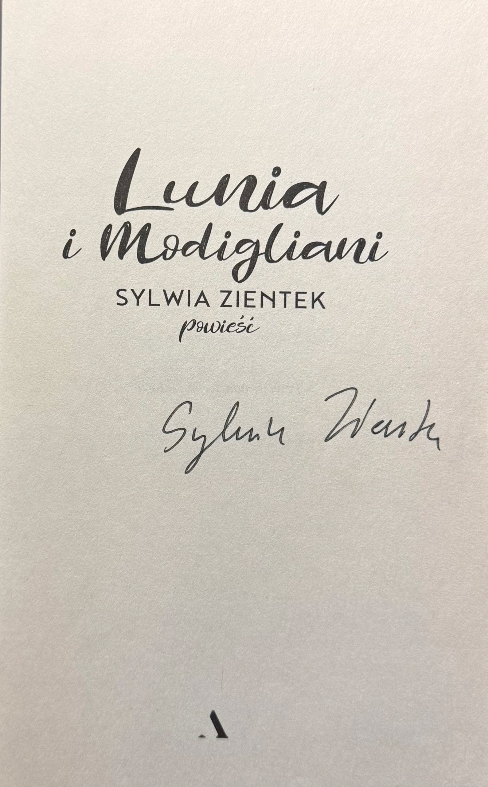 Lunia i Modigliani Sylwia Zientek [autograf autorki]
